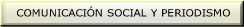 Tecnicatura en Comunicaci�n Social y Periodismo